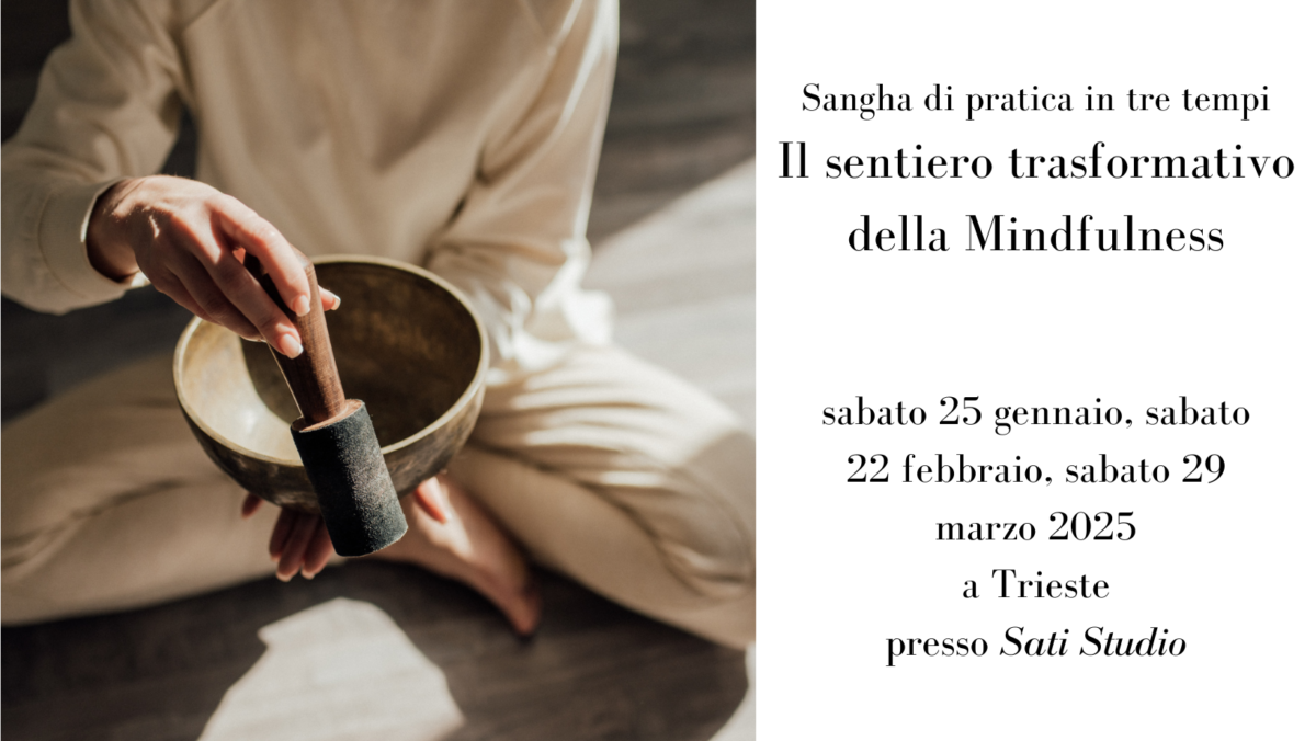 Il sentiero trasformativo della Mindfulness